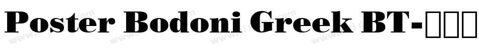 Poster Bodoni Greek BT字体转换